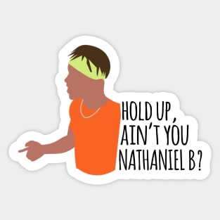 NATHANIEL B Sticker